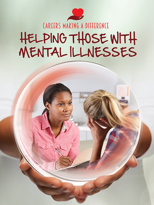 Title details for Helping Those with Mental Illnesses  by Amanda Turner - Available